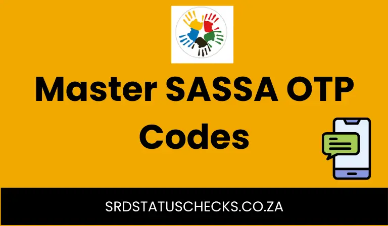 Master SASSA OTP Codes