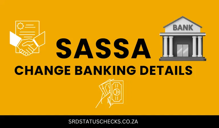 Change SASSA Banking Details For SRD R350