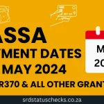 SASSA Payment Disbursement Dates for May 2024